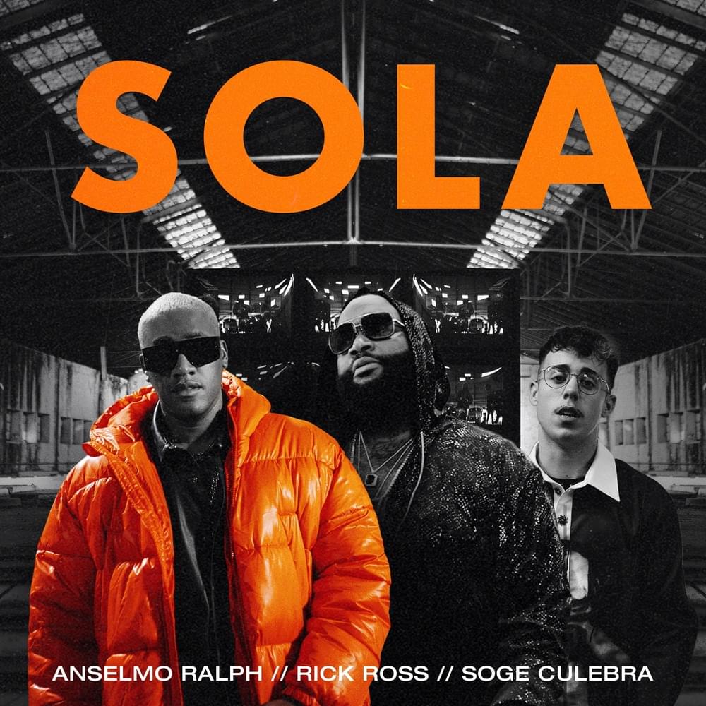 Anselmo Ralph – Sola feat. Rick Ross, Soge Culebra – Lyrics post thumbnail image